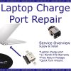 Laptop Charge Port Repair Service, advert, Elevation IT, Fareham, UK