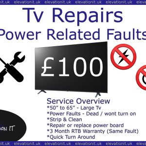 Large TV 50" to 65" power fault repair, no power, dead, standby light on or off, won't turn on. Elevation IT Fareham, tv repair near me