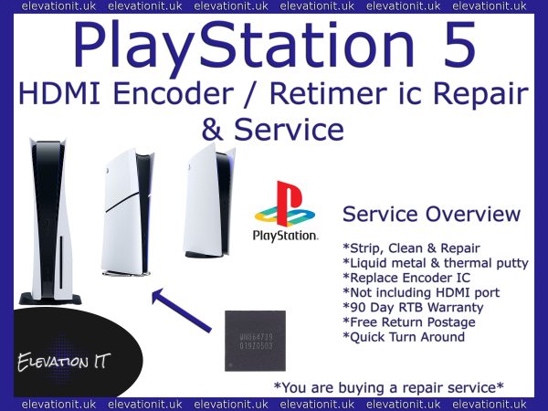 PS5 HDMI encoder / retimer ic Repair & Service Near Me — Replace, Clean, Thermal Paste — Models Covered: Standard, Digital, Slim — Elevation IT, Fareham, UK